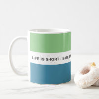 Modern Fun Smile Life Quote