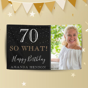 Modern Funny 70 So What 70th Birthday Photo Banner