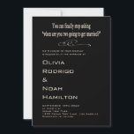 Modern Funny Black White Wedding Invitation<br><div class="desc">Modern Funny Black White Wedding with optional QR code. Humour wedding invitation to let people know that they can finally stop asking "when are you two going to get married". Simple black and off white wedding invitation to send to family and friends. Fun typography with stylish element.</div>