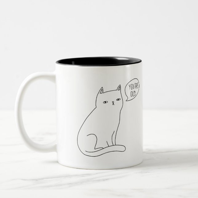 Modern funny bored cat "you're old" Birthday  Two-Tone Coffee Mug (Left)