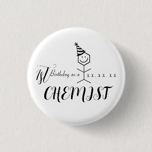 Modern Funny Chemist Pharmacist Birthday Chemistry 3 Cm Round Badge