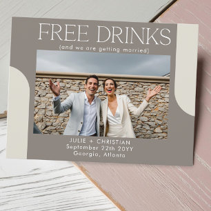 Modern funny Free Drinks Wedding Save the date Postcard