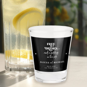 Modern funny free drinks wedding save the date shot glass