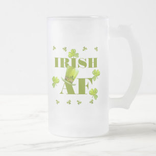 Modern Funny IRISH AF  Frosted Glass Beer Mug