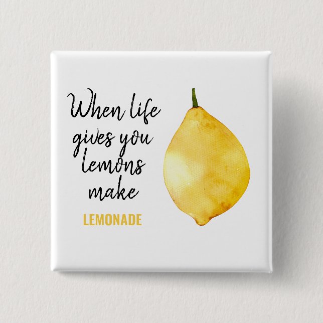 Modern Funny Lemon Yellow Quote 15 Cm Square Badge (Front)