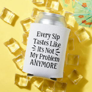 Modern Funny Motivational Quote Black Text Can Cooler