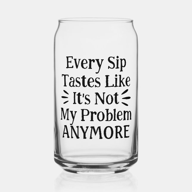 Modern Funny Motivational Quote | Black Text Can Glass (Front)