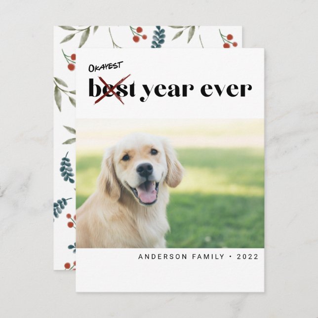 Modern Funny Okayest Best Year Ever Photo New Year Holiday Card (Front/Back)