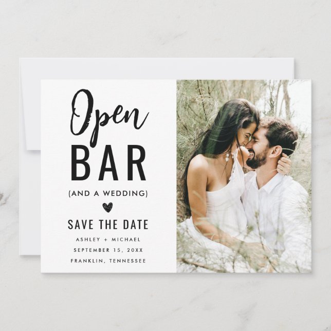 Modern Funny Typography Photo Open Bar Wedding  Save The Date (Front)