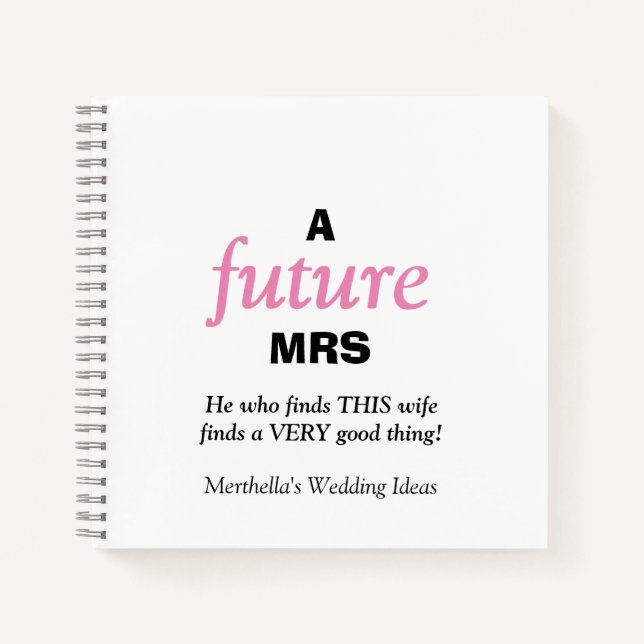Modern FUTURE MRS Christian Wedding Ideas Notebook (Front)