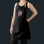 Modern Girly Black Pink Name Script Monogrammed  Apron<br><div class="desc">Girly, modern, elegant, minimalist black and pink monogram initial name script custom personalised monogrammed apron. Featuring a monogram initial and a girly name signature script in a hand lettered calligraphy font with swash tails and dotted circle frame around your monogram. Perfect feminine gift for mum, girlfriend, birthday and anyone who...</div>