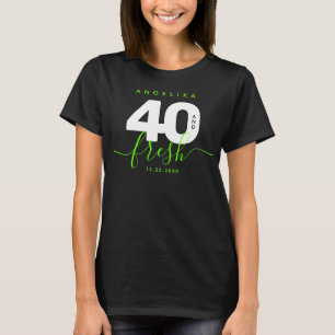 Modern Girly Bright Green 40 and Fresh T-Shirt