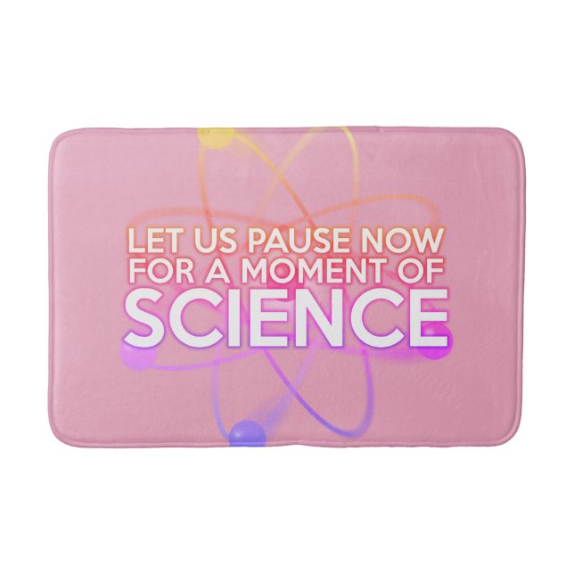 Modern Girly Pink Science Cool Funny Quote Bath Mat (Front)