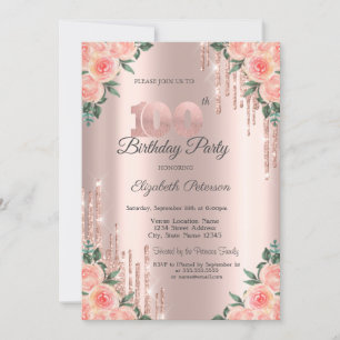 Modern Glitter Drips Floral Rose Gold 100th  Invitation
