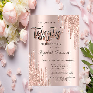 Modern Glitter Drips Rose Gold 21st Birthday Party Invitation
