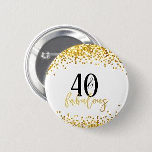 Modern Gold 40 & Fabulous Birthday Confetti Button