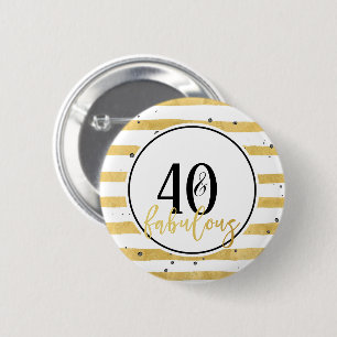 Modern Gold 40 & Fabulous Birthday Confetti Button