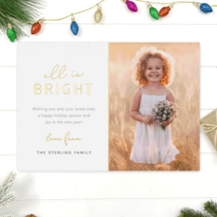 Modern Gold "All is Bright" Christmas Photo Foil Holiday Card