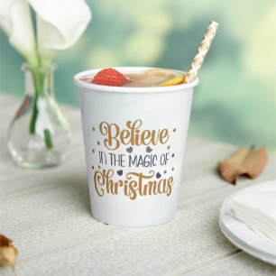 Modern Gold Believe In The Magic Of Christmas Paper Cups