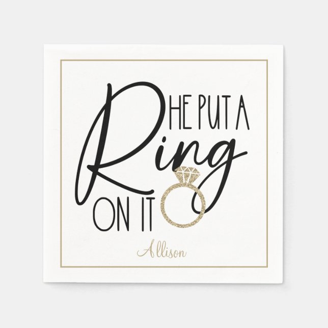 Modern Gold Black Name He put a Ring on it  Napkin (Front)