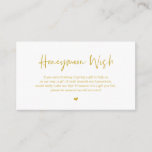 Modern Gold casual elegance font, Honeymoon Wish Enclosure Card<br><div class="desc">This is the Modern Gold casual elegance ink,  Script minimalism,  typeface font,  Wedding Enclosure Card. You can change the font colours,  and add your wedding details in the matching font / lettering. #TeeshaDerrick</div>