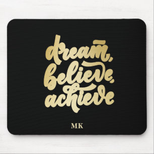 Modern Gold Dream Believe Achieve  Motivational  Mouse Mat
