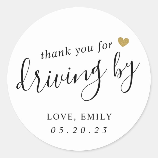 Modern Gold Heart Thank You for Driving by Classic Round Sticker (Front)