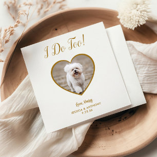 Modern Gold I Do Too Photo Pet Wedding Napkin