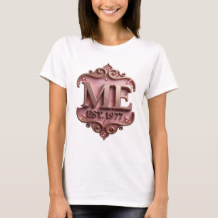 Modern Gold ME EST 1977 Quote Design T-Shirt