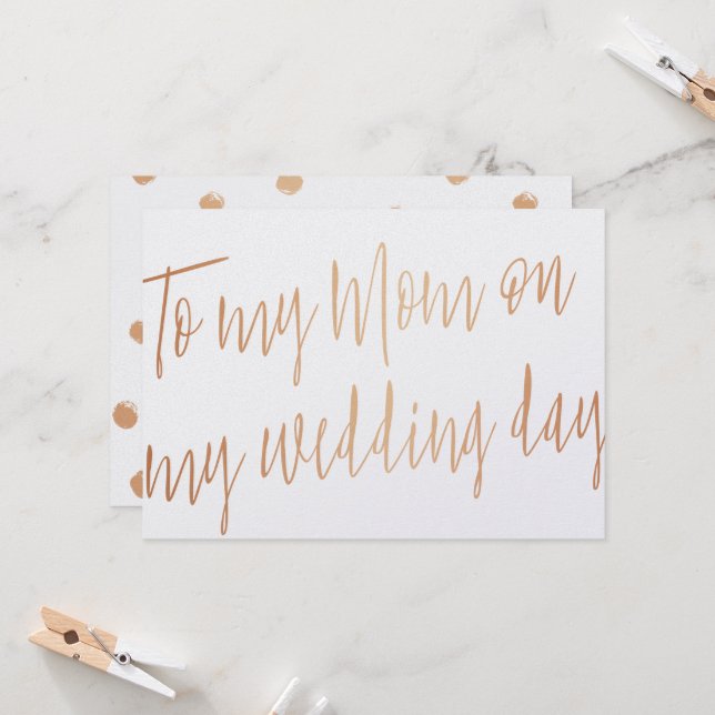 Modern Gold Rose "To my mom on my wedding day" Card (Front/Back In Situ)