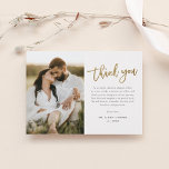 Modern Gold Script 2 Photo Wedding Thank You Postcard<br><div class="desc">This modern photo thank you note features gold script thank you,  personal message and a vertical photo on the front. The back includes a second photo that is a full bleed horizontal photo. Click edit to customize this design.</div>