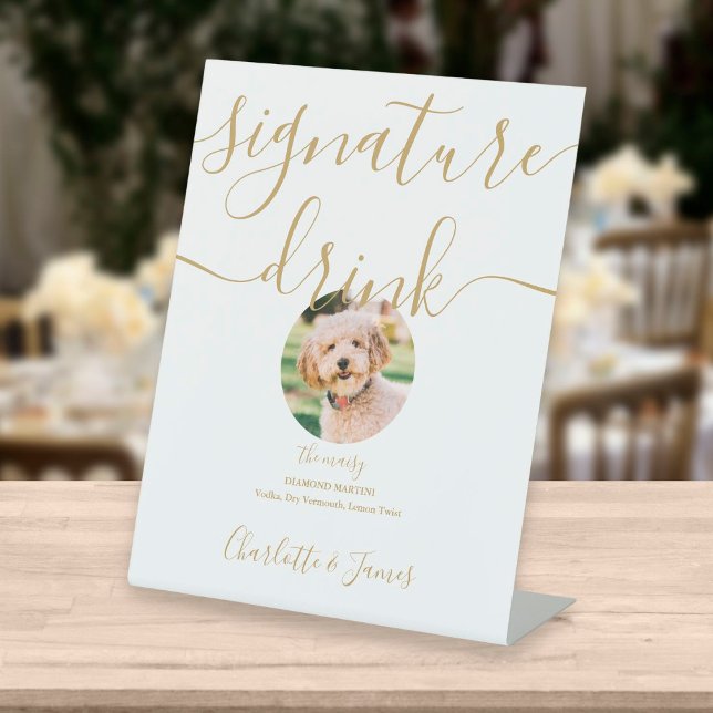 Modern Gold Script Wedding Pet Signature Drink Pedestal Sign (Creator Uploaded)