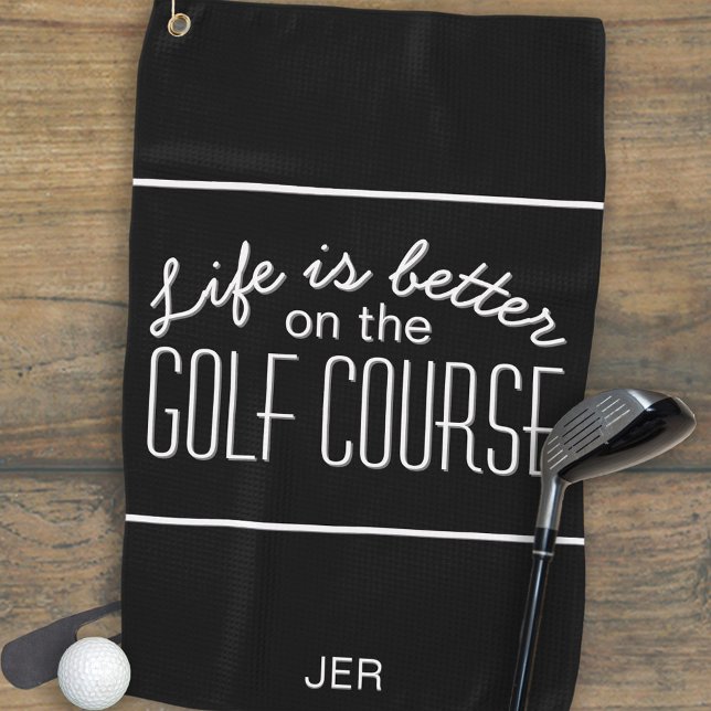 Modern Golfer Life is Better Monogrammed Black Pro Golf Towel (Black & White Monogrammed Initials Modern Golfer Life is Better on the Golf Course Pro Golf Towel)