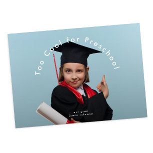 Modern graduation TOO COOL FOR PRESCHOOL photo