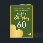 Modern Green and Gold Husband 60th Birthday Card<br><div class="desc">Modern Green and Gold Husband 60th Birthday, a nice and elegant design made for anyone looking for a classy birthday card for their husband's birthday. The design features a nice gold border with hearts, plus editable text that you can personalise. If you face any issues customising the template, feel free...</div>