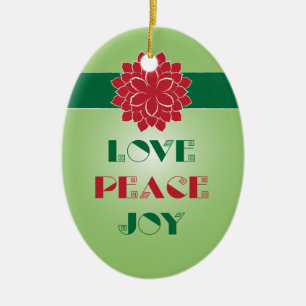 Modern Green and Red Love, Peace, Joy quote Ceramic Tree Decoration