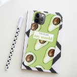 Modern Green Avocado Fun Quote iPhone 11Pro Max Case<br><div class="desc">Modern Green Avocado Fun Quote</div>