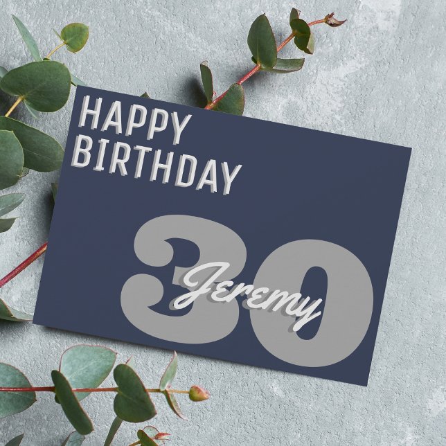 Modern Grey and Navy Blue 30th Birthday Card (Creator Uploaded)