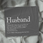 Modern Grey Fun Husband Definition Fleece Blanket<br><div class="desc">Personalise for your husband to create a unique gift. This elegant blanket is a perfect way to show him how amazing he is every day. You can even customise the background to their favourite colour. Designed by Thisisnotme©</div>