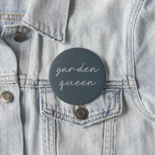 Modern Grey Garden Queen Plant Lover Script  7.5 Cm Round Badge