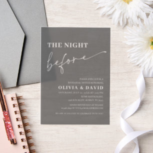 Modern Grey The Night Before Rehearsal Dinner Vellum Invitations