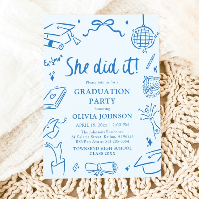 Modern Hand Drawn She did it Blue Graduation Party Invitation (Modern Hand Drawn She did it Graduation Party Invitation)