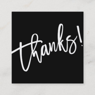 MODERN HAND LETTERED thank you simple black white Square Business Card
