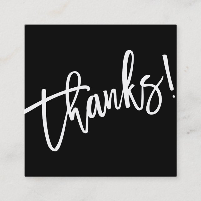 MODERN HAND LETTERED thank you simple black white Square Business Card (Front)