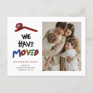 Modern Handwritten Colourful We Have Moved Photo Announcement Postcard