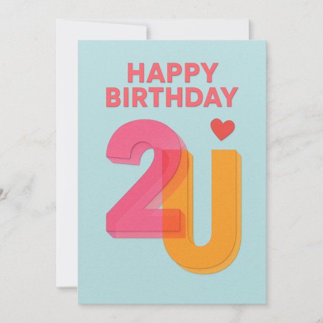 Modern Happy Birthday 2U Design Birthday Card (Front)