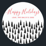 Modern Happy Holidays Black White Christmas Trees Classic Round Sticker<br><div class="desc">Whimsical christmas tree pattern with red script font</div>