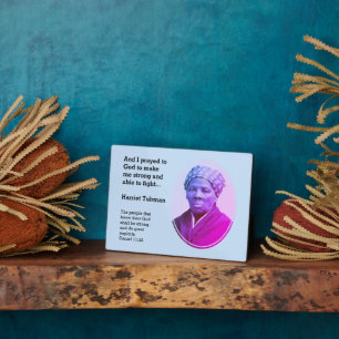 Modern HARRIET TUBMAN Quote Plaque
