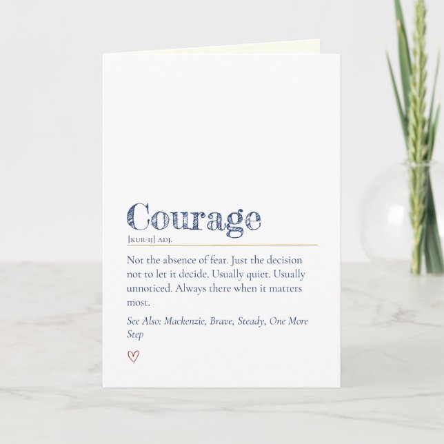 Modern Heartfelt Encouragement Courage Definition Card (Front)