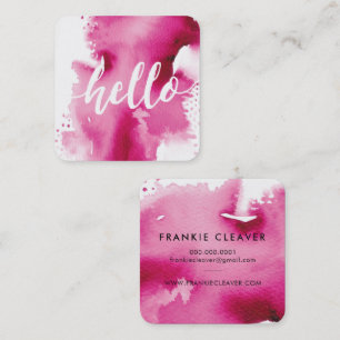 MODERN HELLO SCRIPT arty watercolor splash pink Square Business Card